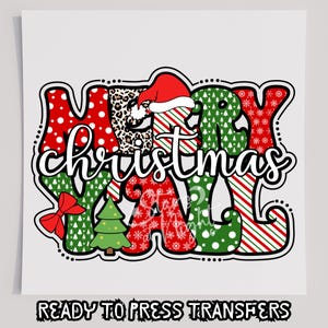 Merry Christmas Yall T-Shirt Transfer, Ready To Press Transfer, Screen Print Transfer, Christmas DTF, Christmas Transfer, DTF