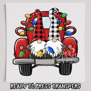 Gnome Christmas Truck T-Shirt Transfer, Ready To Press Transfer, Screen Print Transfer, Christmas DTF, Christmas Transfer, DTF