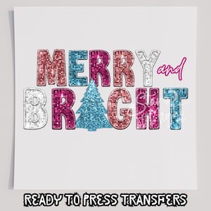 Faux Sequin Merry & Bright T-Shirt Transfer, bereit zum Pressen Transfer, Siebdrucktransfer, Weihnachten DTF, Weihnachtstransfer, DTF