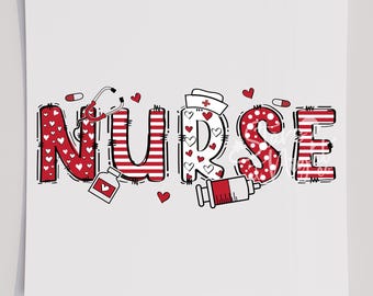 Nurse Valentines Day T-Shirt Transfer, Ready To Press Transfer, Screen Print Transfer, Valentines DTF, Valentines Transfer