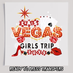 Las Vegas Girls Trip 2025 T-Shirt Transfer, Ready To Press Transfer, Screen Print Transfer, DTF, Direct To Film, Vacation DTF Transfer