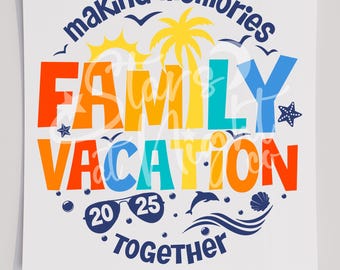 Making Memories Family Vacation Dark Blue T-Shirt Transfer, Ready To Press Transfer, Screen Print Transfer, DTF, Direct To Film, Reunion DTF