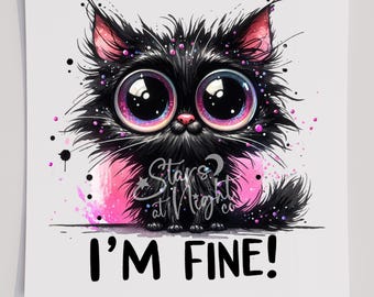 Transfer na koszulkę I'm Fine Cat, Transfer gotowy do druku, Transfer sitodrukowy, DTF, Bezpośrednio na film, Zabawny