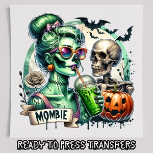 Mombie DTF T-Shirt Transfer, Ready To Press Transfer, Screen Print Transfer, Halloween Transfer, DTF, Halloween, Halloween DTF