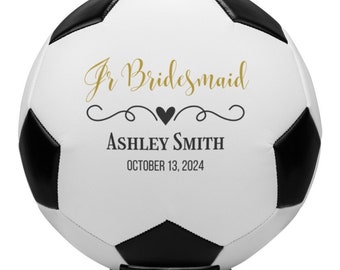 Jr Bridesmaid Gift for Soccer Player, Junior Bridesmaid Proposal for Wedding Party Gift, Bridesmaid Soccer Ball Gift, Unique Wedding Gift