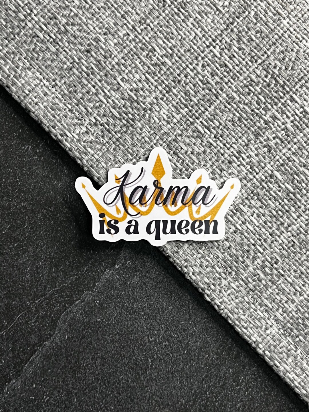 Karma Inspired Karma is a Queen Sticker - Etsy