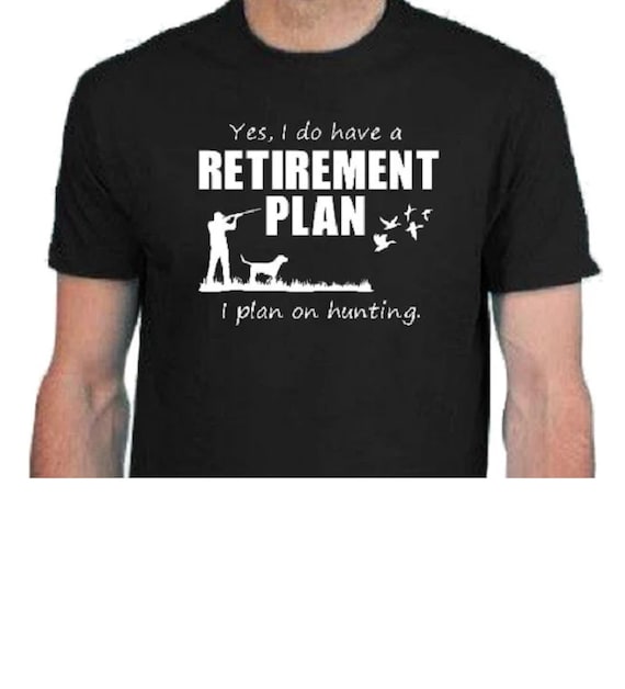 Retirement Duck Hunting T-Shirt: Hunter Retirement Plan Gift