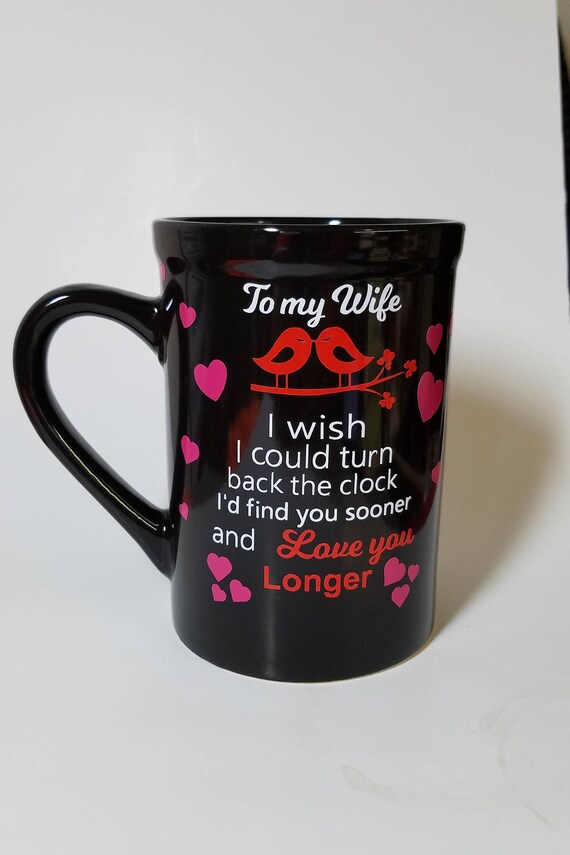 i love my wife mug