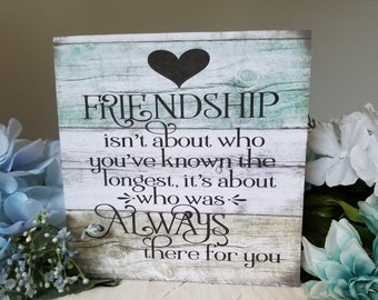 Best friend gift, friendship sign, friend is moving, friend for life, friend graduation gift, friend moving gift, friendship gift