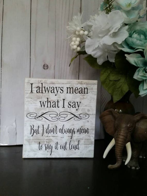 Fun Sayings For Signs Funny Wood Signs Funny Coworker Gift Humorous Gifts Humerus | Etsy