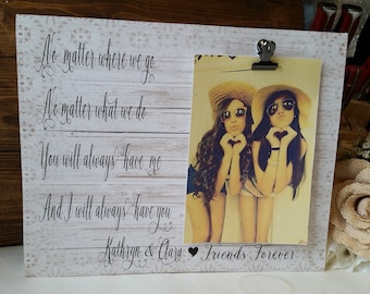 Friendship Photo Sign, Best Friend Moving Gift, 4x6 Photo