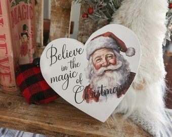 Believe in the Magic of Christmas, Santa Christmas Sign, Santa Tiered Tray sign,  Santa Claus Sign, Farmhouse Santa Decor