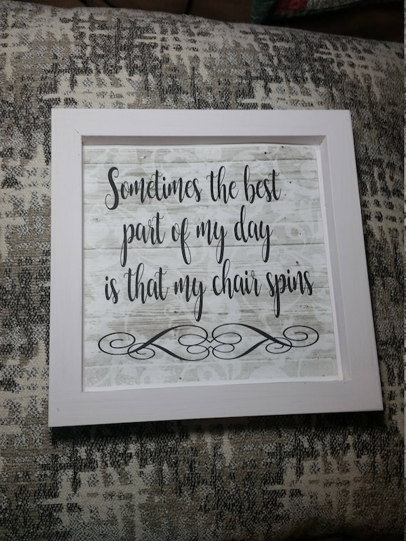 Funny Office Sign, Chair Spins, Coworker Gift