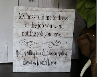 Funny office sign, funny office decor, wood signs, coworker gift, coworker gag gift, humorous signs, humorous wood signs sayings