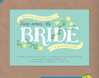 Bridal Shower Printable Invitation // Here Comes the Bride // DIY Custom Printable Invite // Fresh Bright Floral Botanicals with Ribbon