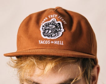 Hope They Serve Tacos in Hell Hat, Strapback Hat, Mens Hat, Womens Hats, Snapback, Vintage Baseball Cap, Felt Patch, Taco Foodie Gift
