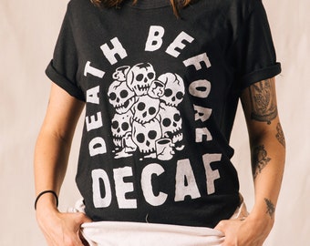 Death Before Decaf Coffee Mens Graphic Tshirt, Funny Coffee Shirt, Shirts with Sayings, Foodie Gift, Food Tshirt, Black Coffee Lover, Cafe