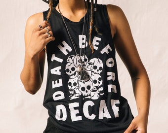 Death Before Decaf Schwarzer Kaffee Frauen Lustiger Kaffee Spruch Muskel tank, Hipster Kaffee Liebhaber Tshirt, Foodie T-Shirt, Müde Mama, Workout Tanktop