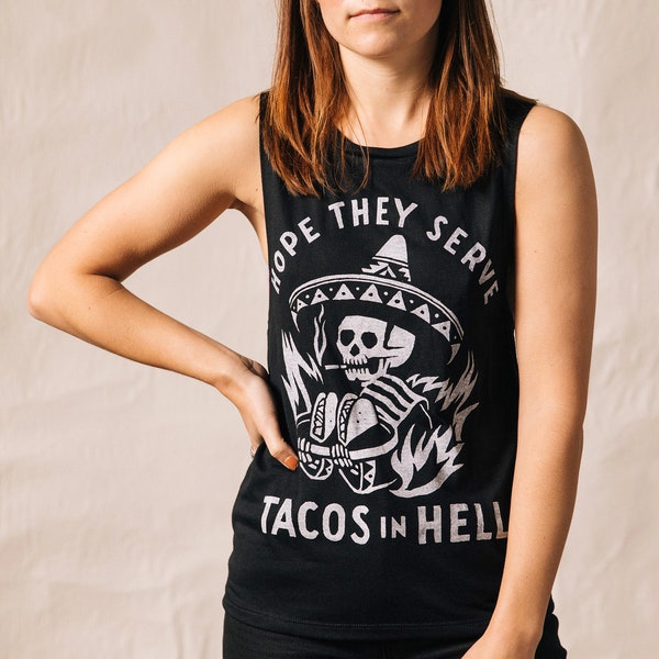 J’espère qu’ils servent des tacos dans le réservoir gastronomique féminin de Hell | Drôle de chemise à tacos | T-shirt tacos | Squelette | Cinco de Mayo | Débardeur d’entraînement | Chemise alimentaire