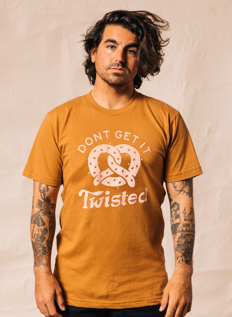 Don't Get It Twisted Food Pun Pretzel Mens & Womens T-Shirt, Philly Soft Pretzels Tshirt, Hipster Quirky Food Shirt, Unique Retro Foodie Tee image 1
