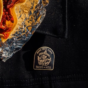 Espero que sirvam tacos no inferno Pin, Dia dos Mortos, Distintivo de lapela, Cinco de Mayo, Inferno, Distintivo de Taco, Distintivo de esmalte de caveira, Joias de caveira, Broche de caveira