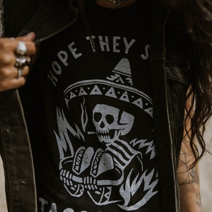 J'espère qu'ils serviront des tacos en enfer | Chemise taco drôle | -shirt tacos | Cadeaux pour lui | Cinco de Mayo | Hipster | Cuisine mexicaine image 3