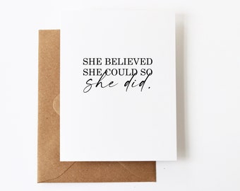 She Believed She Could So She Did Card for Women | She Believed Card | Girls Graduation Card | Congratulations Card for Her | N20