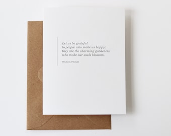 Let Us Be Grateful Card | Thank You Card Marcel Proust Quote - Charming Gardeners Who Make Our Souls Blossom Birthday Card
