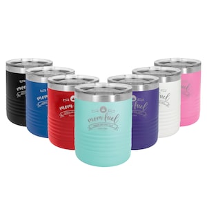 Mom Fuel Personalized Stainless Steel Tumbler 10oz