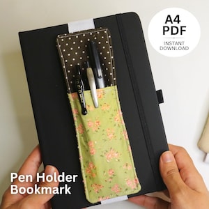 Pen Holder Bookmark For Journals (Easy Step-by-Step Sewing PDF Tutorial)