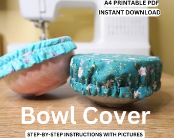 Bowl Cover Sewing PDF Printable Tutorial (Step-By-Step Instructions With Pictures)
