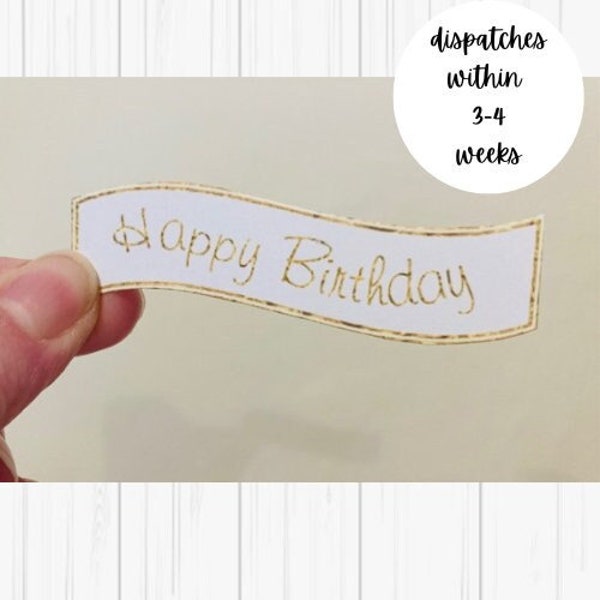 21 gold Happy Birthday card making embellishments, greetings banners, cardmaking, craft supplies, scrapbooking supplies, card toppers