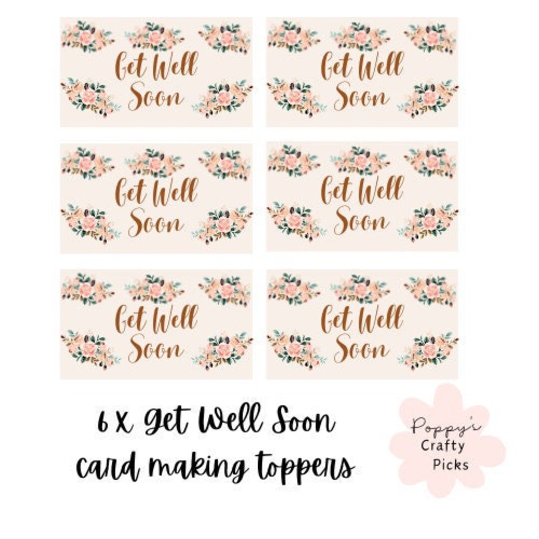 6 Large Floral Get Well Soon Card Making Banners Embellishments ...