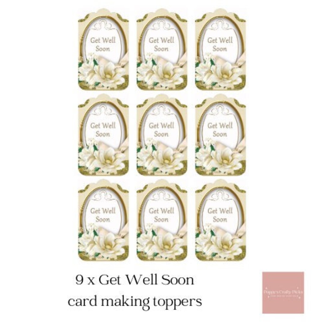 9 Cream Floral Get Well Soon Card Making Banners Embellishments ...