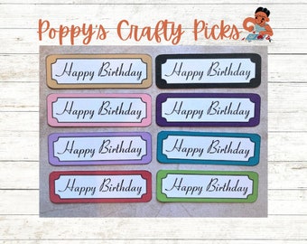 8 Happy Birthday sentiment greeting banners ~ card making supplies ~ scrapbooking ~ craft embellishments ~ card making toppers ~ papercraft