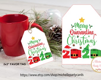 INSTANT DOWNLOAD Quarantine Christmas Favor Tags, Christmas Tags, 2020 Christmas, 2020 Gift Tags