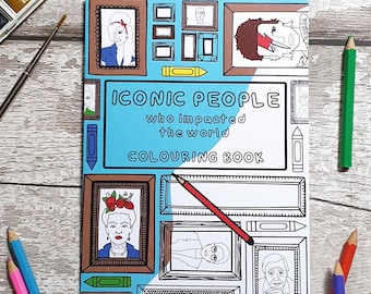 Iconic People Who Impacted the World Colouring Book for Kids and Adults | Small Pocket Sized A5 | Recycled Card | Historical and Celebrities