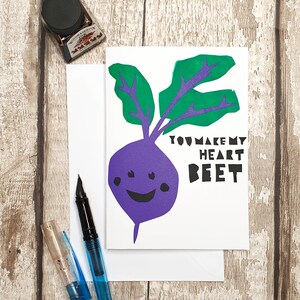 You make my heart BEET Valentines/Anniversary Vegetable Lovers Pun Screen Printed Card image 1