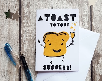 Hand Screenprinted Greetings Card - 'A Toast to your Success!' Well done/celebration Card