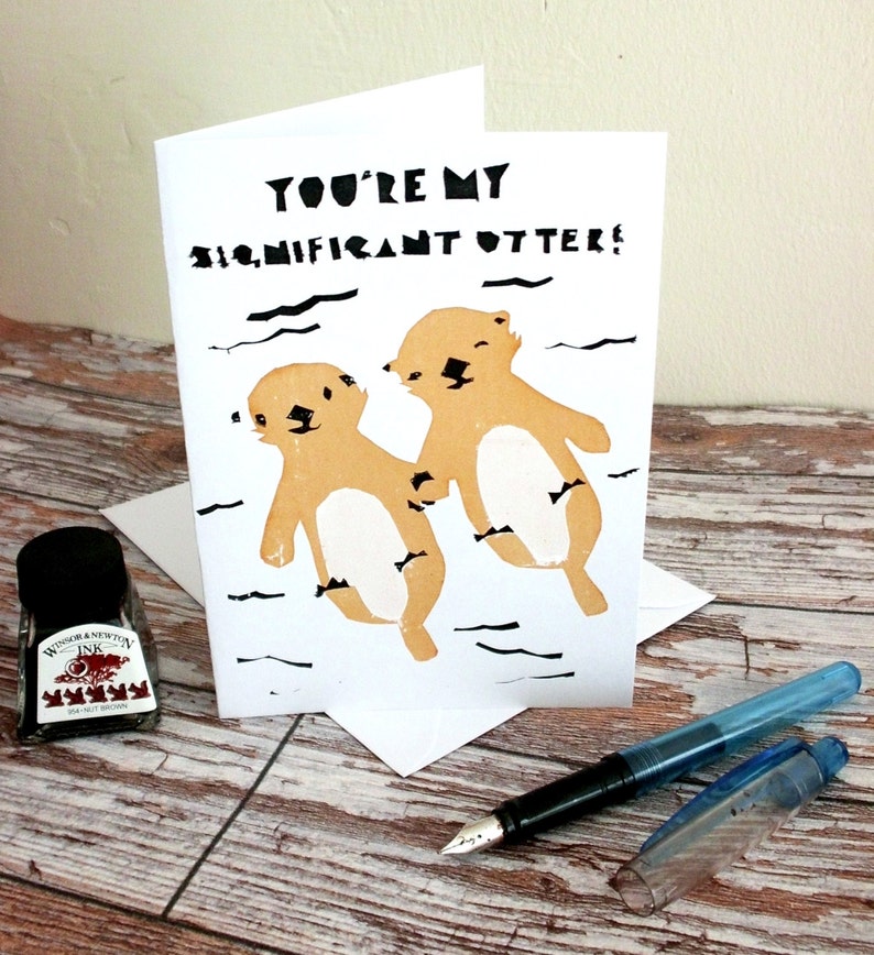 Hand Screenprinted Valentines/Anniversary/Love Greetings Card 'You're My Significant OTTER' Valentine's/Anniversary/Birthday Card image 2