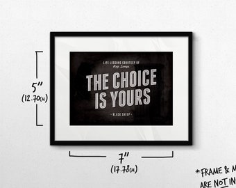 The Choice is Yours, 90s Rap Hip Hop Typography Print, 8x10 Wall Art