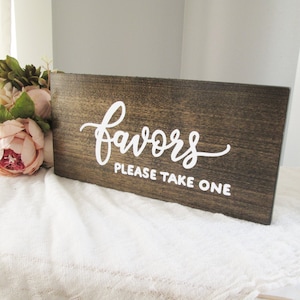 Favors please take one wooden wedding sign, gift table decor, hand painted wood wedding signage, reception sign, guest favors for wedding