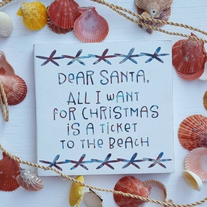 Dear Santa Sign, Coastal Christmas Decor, Funny Christmas Sign, Beach Christmas, Beach Lover Gift, Starfish Decor, Beach House Decor, Santa
