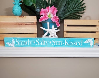 Sandy Salty Sun-Kissed Beach Wood Sign: Coastal Cottage Decor