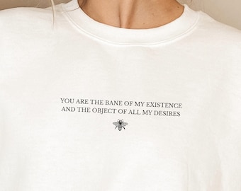 Bane of My Existence Sweatshirt, Object of My Desires Sweater, Regency Shirt, Ton Sweatshirt, Viscount, Lady Spill the Tea, Society Papers