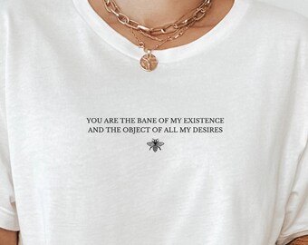 Bane of My Existence T-Shirt, Object of My Desires Shirt, Regency T-Shirt, Whistle Shirt, Viscount, Lady Spill the Tea, Society Papers