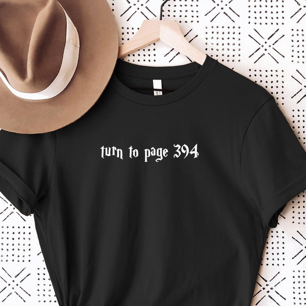 Turn to Page 394 T-Shirt, Wizard Shirt, Unisex Shirt, Crewneck Shirt, Wizard Shirt, Wizard School Shirt, Wizardry Shirt, Witchcraft Shirt