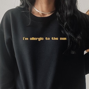 I&#39;m Allergic to the Sun Sweatshirt, Illyria Unisex Crewneck, Illyria Shirt, Illyria School Sweatshirt, Viola Shirt, 2000s Movie Sweatshirt