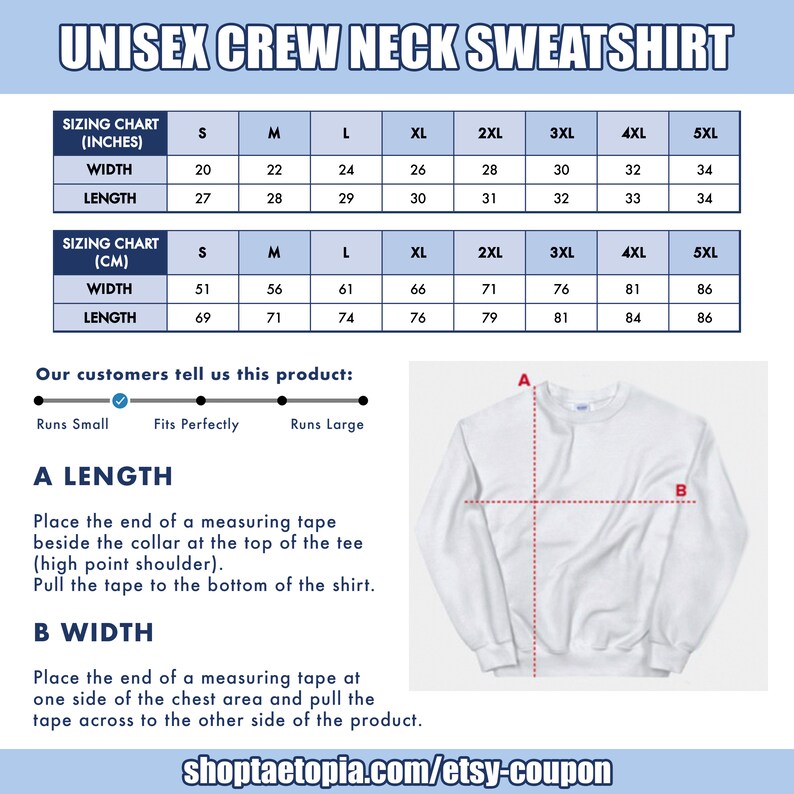 May include: Unisex crew neck sweatshirt sizing chart in inches and centimeters. The chart shows width and length measurements for sizes S through 5XL. A diagram shows how to measure the length and width of the sweatshirt.