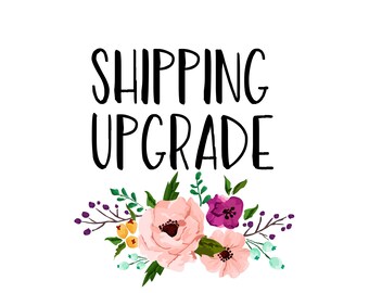 Shipping Upgrade